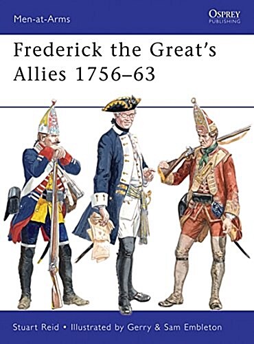Frederick the Greats Allies 1756-63 (Paperback)