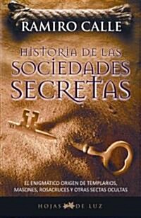 Historia de las Sociedades Secretas = History of Secret Societies (Paperback)