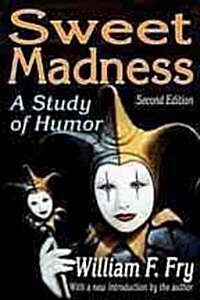 Sweet Madness: A Study of Humor (Paperback, 2)