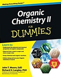 Organic Chemistry II For Dummies (Paperback)
