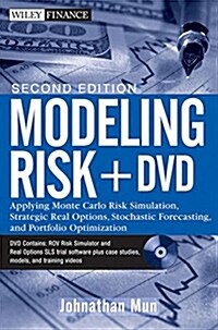 [중고] Modeling Risk : Applying Monte Carlo Risk Simulation, Strategic Real Options, Stochastic Forecasting, and Portfolio Optimization + DVD (Hardcover, 2nd Edition)