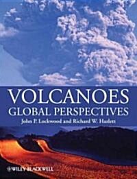 Volcanoes : Global Perspectives (Paperback)