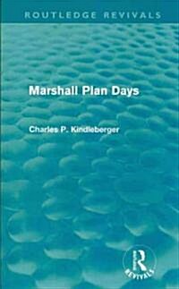 Marshall Plan Days (Routledge Revivals) (Paperback)