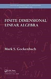 [중고] Finite-Dimensional Linear Algebra (Hardcover, 1st)