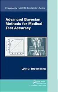 Advanced Bayesian Methods for Medical Test Accuracy (Hardcover, 1st)