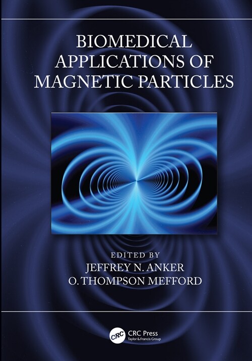 Biomedical Applications of Magnetic Particles (Hardcover)