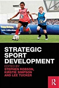 Strategic Sport Development (Paperback, New)