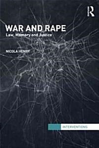 War and Rape : Law, Memory and Justice (Paperback)