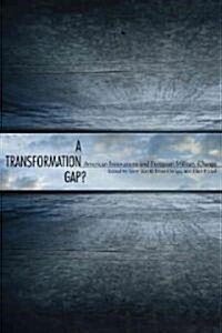 A Transformation Gap?: American Innovations and European Military Change (Paperback)