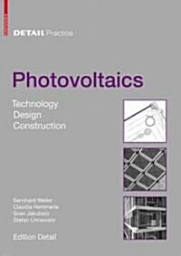 Detail Practice: Photovoltaics: Technology, Architecture, Installation (Paperback, Edition.)