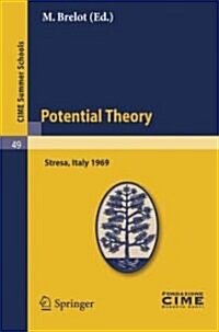 Potential Theory: Lectures Given at a Summer School of the Centro Internazionale Matematico Estivo (C.I.M.E.) Held in Stresa (Varese), I (Paperback, Reprint of the)