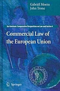 Commercial Law of the European Union (Hardcover, 2010)