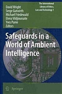 Safeguards in a World of Ambient Intelligence (Paperback, 2008)