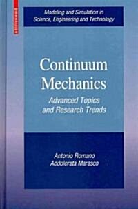 Continuum Mechanics: Advanced Topics and Research Trends (Hardcover)