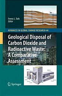 Geological Disposal of Carbon Dioxide and Radioactive Waste: A Comparative Assessment (Hardcover)