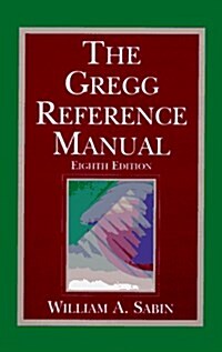 The Gregg Reference Manual/Indexed with Flap (Paperback, 8th Sprl)