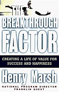 The BREAKTHROUGH FACTOR (Hardcover, 1st)