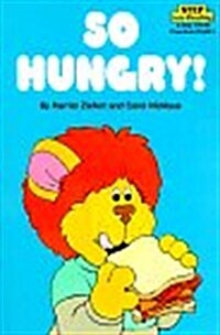 So Hungry! (Step into Reading) (Paperback)