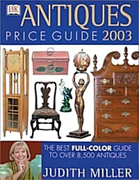 Antiques Price Guide 2003 (Hardcover, 1st)