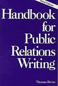 Handbook for Public Relations Writing (Paperback, 3rd)