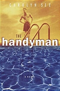 The Handyman: A Novel (Hardcover, 1st)