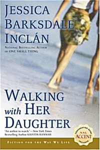 Walking with Her Daughter (Paperback)