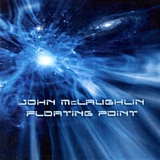 [수입] John Mclaughlin - Floating Point