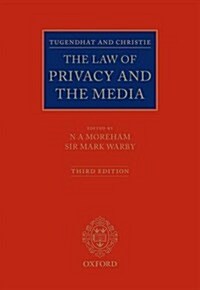 Tugendhat and Christie: The Law of Privacy and The Media (Hardcover)