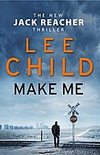 Make Me : (Jack Reacher 20) (Hardcover)