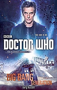 Doctor Who: Big Bang Generation (Hardcover)