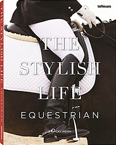 The Stylish Life: Equestrian (Hardcover)