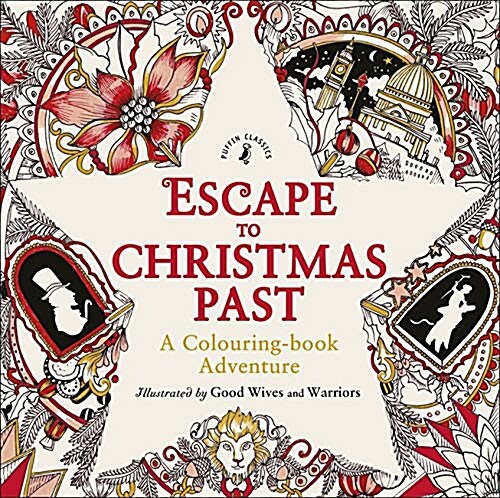 Escape to Christmas Past: A Colouring Book Adventure (Paperback)