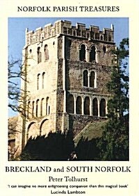 Norfolk Parish Treasures : Breckland and South Norfolk (Hardcover)