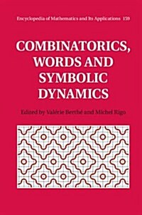 Combinatorics, Words and Symbolic Dynamics (Hardcover)