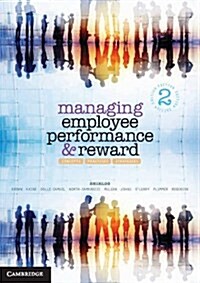 Managing Employee Performance and Reward : Concepts, Practices, Strategies (Paperback, 2 Revised edition)