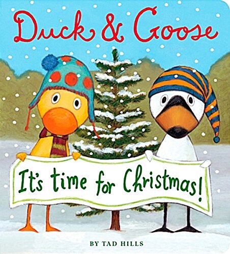 Duck and Goose its Time for Christmas (Board Book)