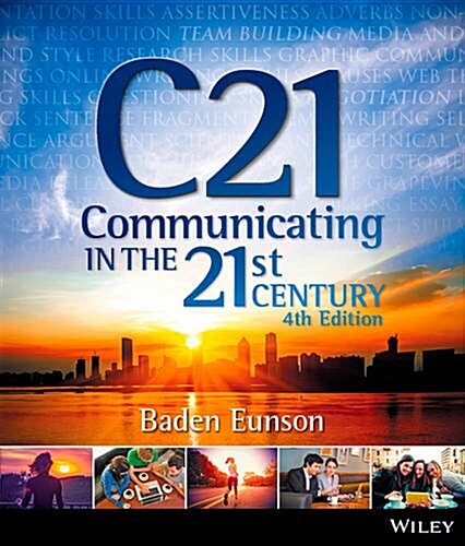 COMMUNICATING IN THE 21ST CENTURY (Paperback)