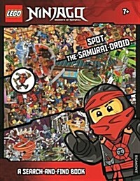 LEGO (R) Ninjago: Spot the Samurai-Droid (A Search-And-Find Book) (Paperback)