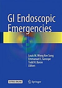 GI ENDOSCOPIC EMERGENCIES (Hardcover)