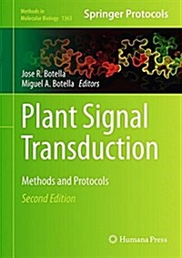 Plant Signal Transduction: Methods and Protocols (Hardcover, 2, 2016)