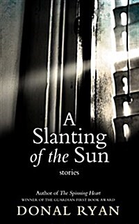 A Slanting of the Sun: Stories (Hardcover)