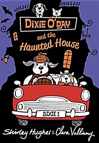 Dixie ODay and the Haunted House (Paperback)