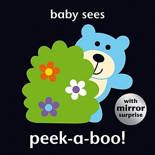 Baby Sees: Peek-a-boo! (Board Book)