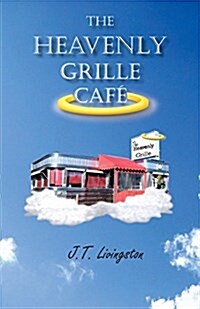 The Heavenly Grille Caf? (Paperback)