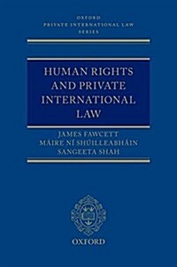 Human Rights and Private International Law (Hardcover)