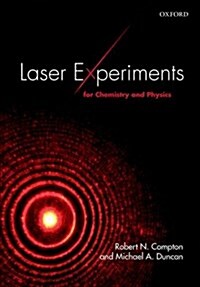 Laser Experiments for Chemistry and Physics (Paperback)
