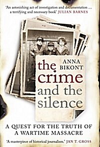 The Crime and the Silence (Hardcover)