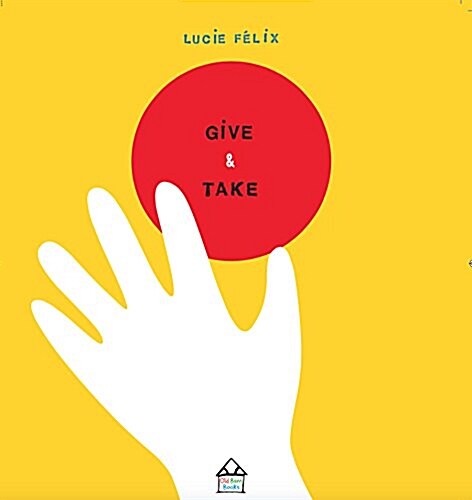 Give & Take Board Book (Board Book)