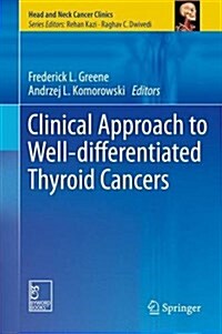 Clinical Approach to Well-Differentiated Thyroid Cancers (Hardcover, 2012)