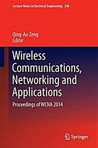 Wireless Communications, Networking and Applications: Proceedings of Wcna 2014 (Hardcover, 2016)